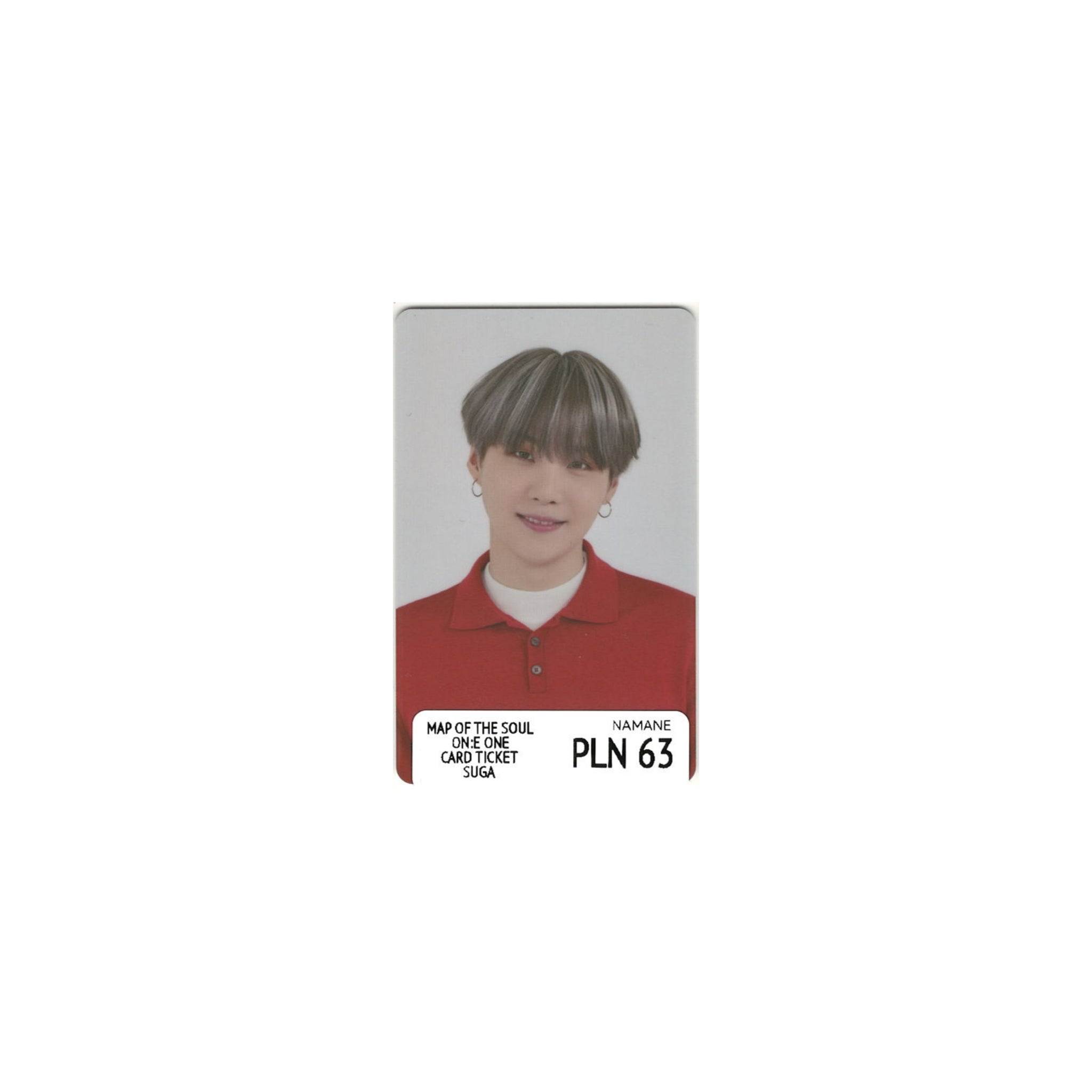 BTS - MAP OF THE SOUL ON:E ONE CARD TICKET (SUGA)